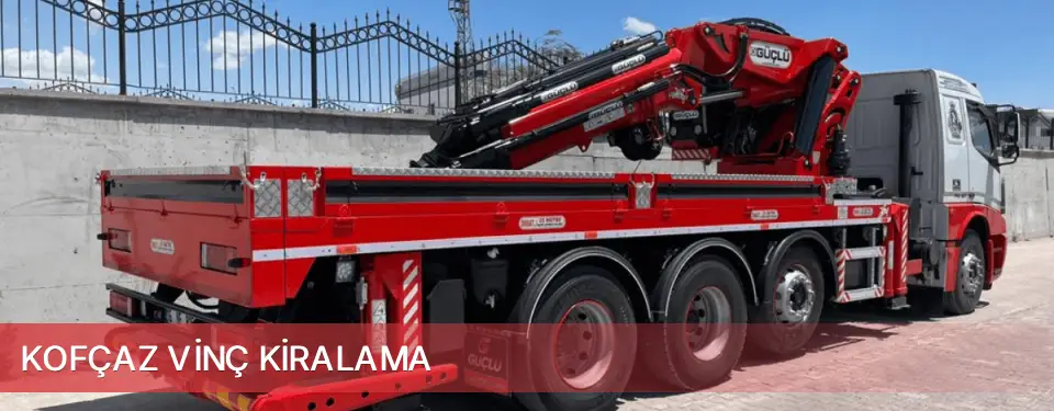 Kofçaz İlçemi Vinç Kiralama
